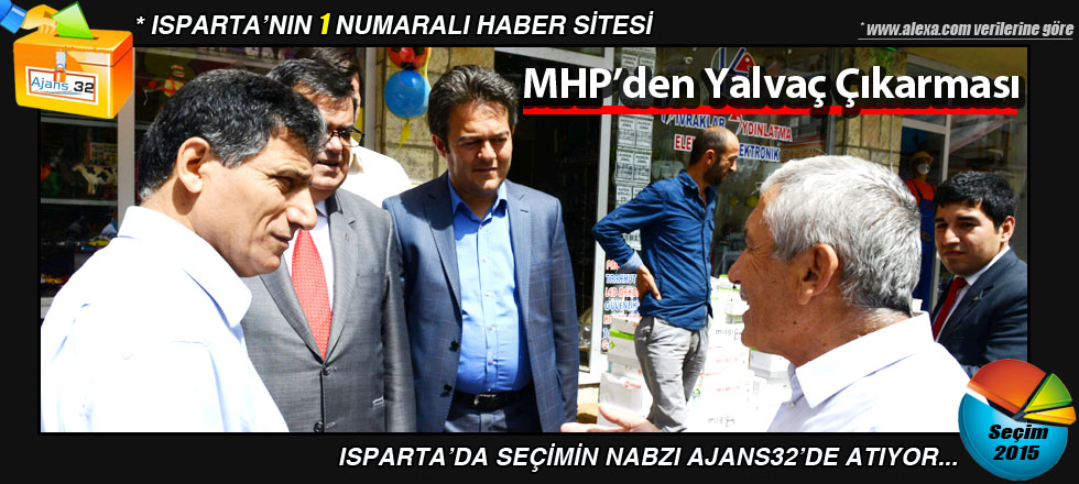 MHP’den Yalvaç Çıkarması