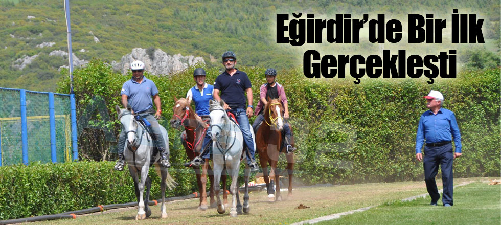 Eğirdir’de Bir İlk Gerçekleşti