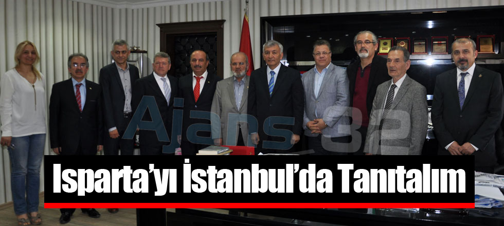 Isparta’yı İstanbul’da Tanıtalım