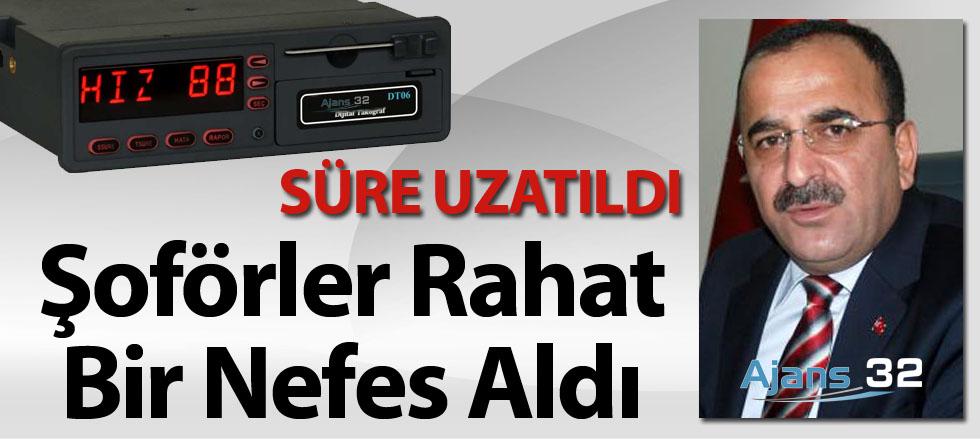 Şoförler Rahat Bir Nefes Aldı