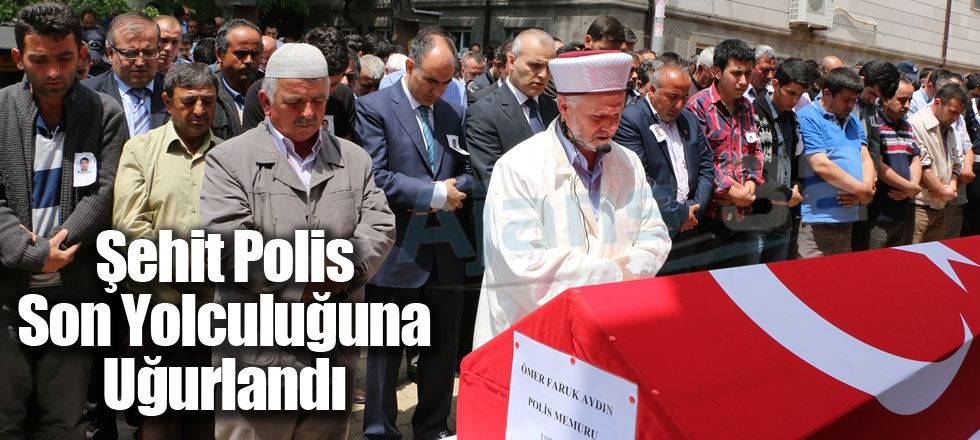 Şehit Polis Son Yolculuğuna Uğurlandı
