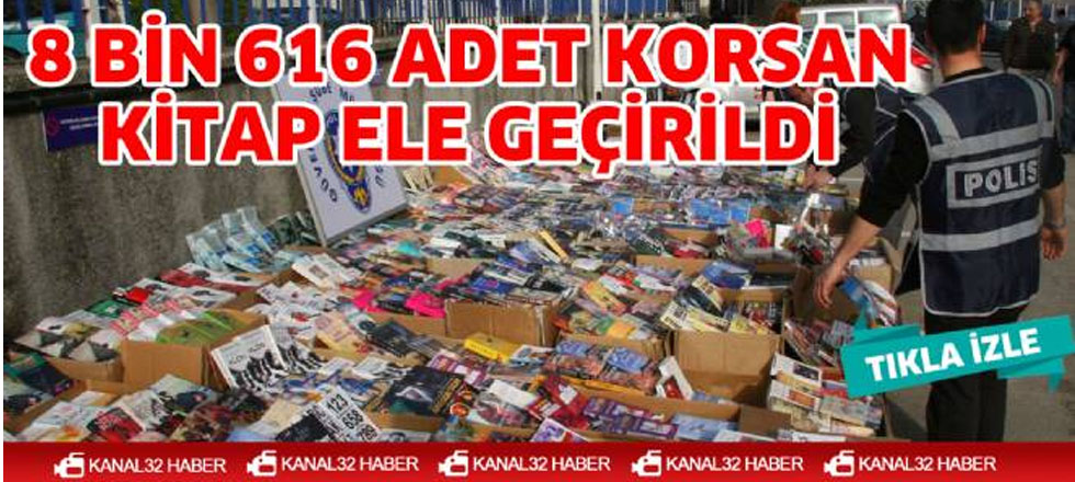 8 Bin Korsan Kitap Ele Geçirildi