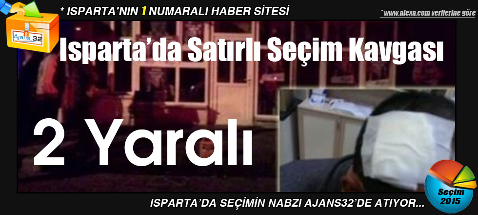 Satırlı Seçim Kavgası 2 Yaralı