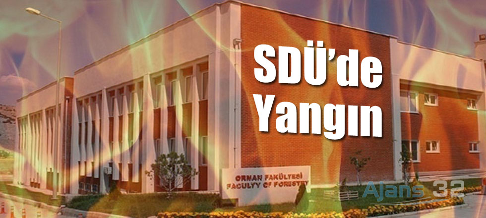 SDÜ'de Yangın