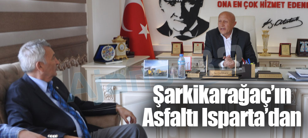 Şarkikarağaç’ın Asfaltı Isparta’dan