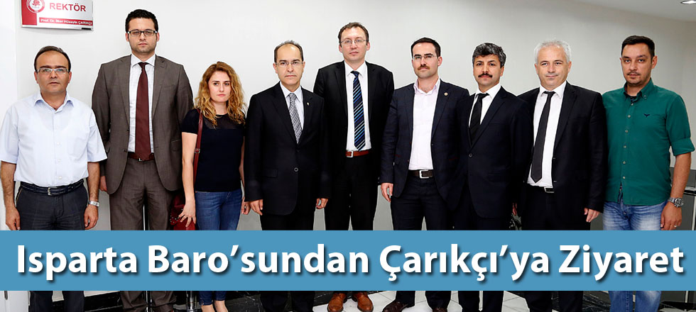 Isparta Barosu'nda Rektör Çarıkçı'ya Ziyaret