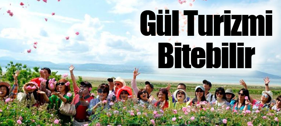 Gül Turizmi Bitebilir