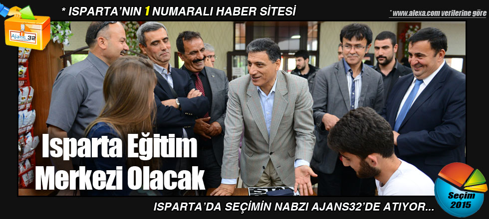 Isparta Eğitim Merkezi Olacak