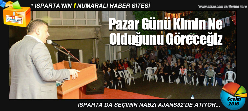 Pazar Günü Kimin Ne Olduğunu Göreceğiz