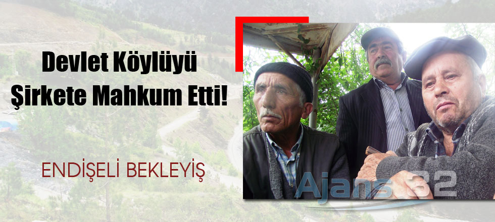 Devlet Köylüyü Şirkete Mahkum Etti!