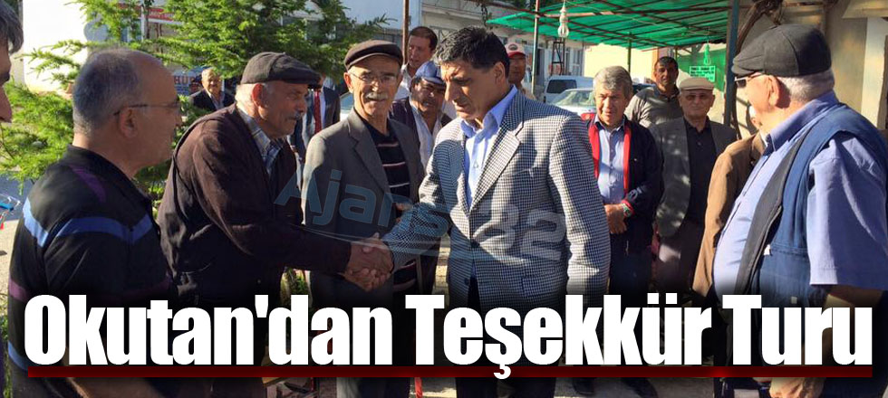 Okutan'dan Teşekkür Turu