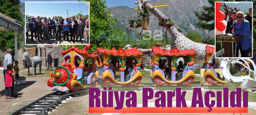 Rüya Park Açıldı