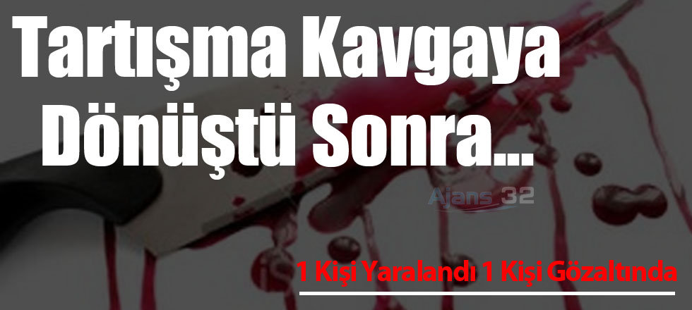 Tartışma Kavgaya Dönüştü Sonra...