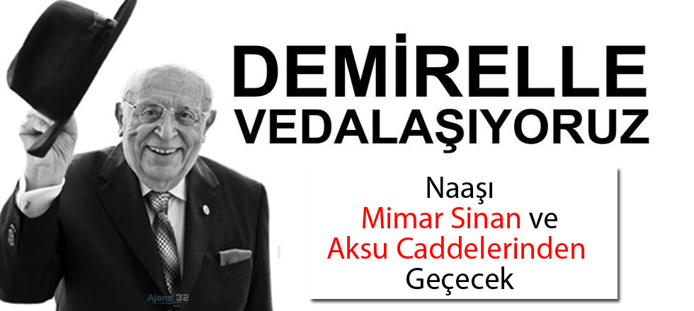 Demirelle Vedalaşıyoruz