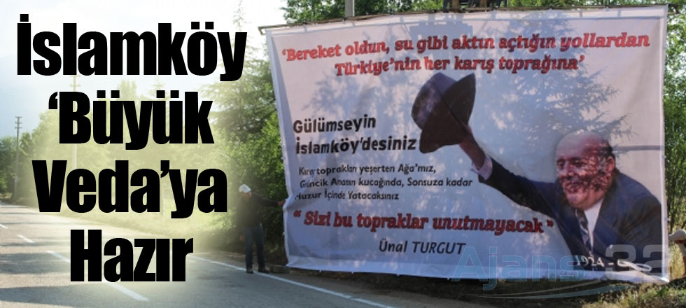 İslamköy Büyük Vedaya Hazır