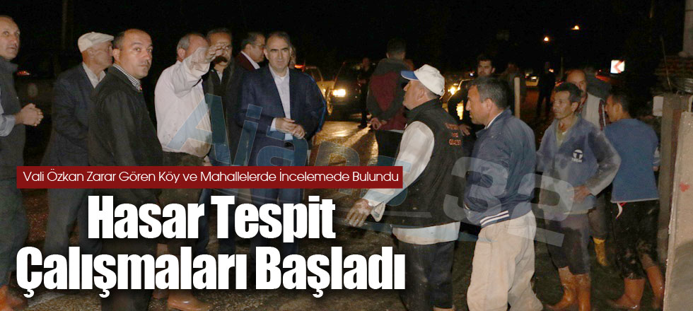 Hasar Tespit Çalışmaları Başladı