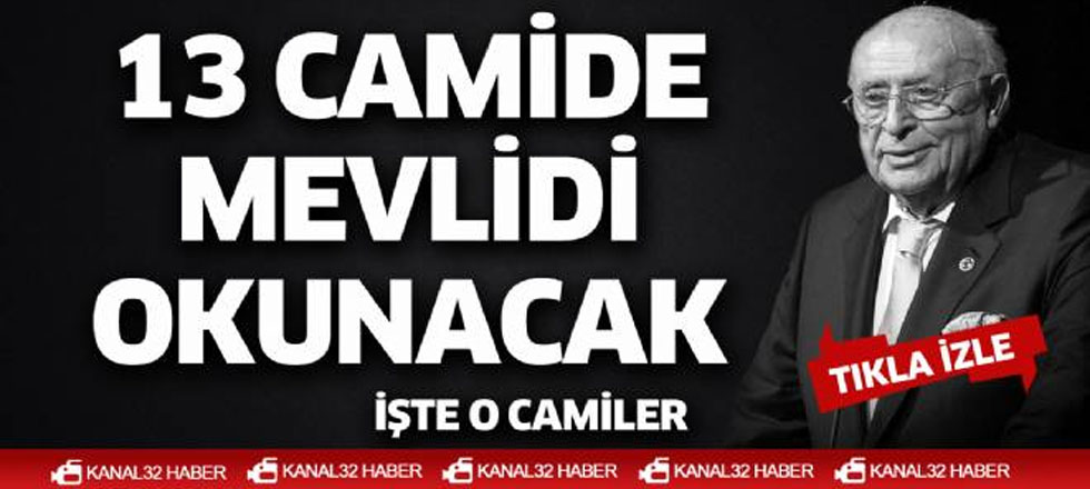 13 Camide Mevlid-i Şerif Okutulacak