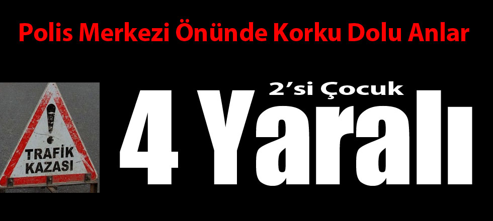 İki Araç Çarpıştı: 4 Yaralı