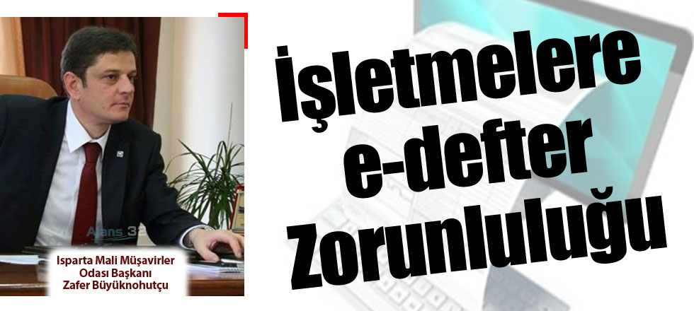 İşletmelere e-defter Zorunluluğu