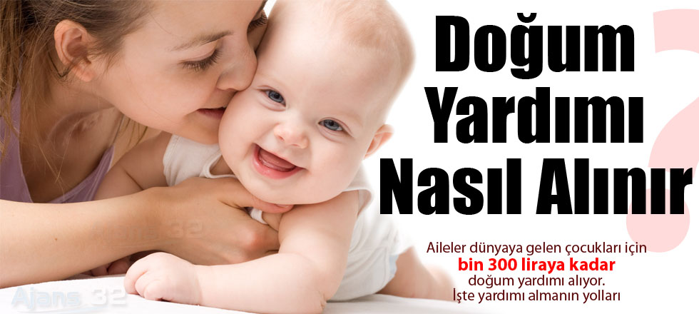 Doğum Yardımı Nasıl Alınır?