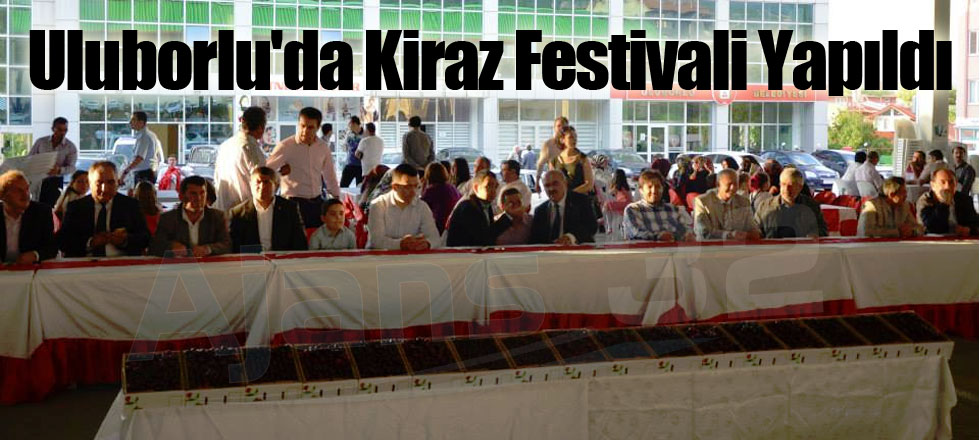 Uluborlu'da Kiraz Festivali Yapıldı