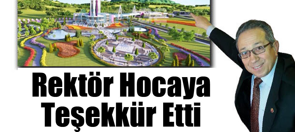 Rektör Hocaya Teşekkür Etti