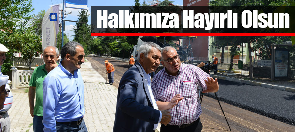 Halkımıza Hayırlı Olsun
