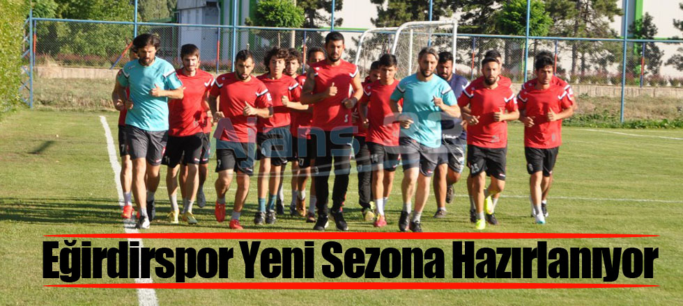 Eğirdirspor Yeni Sezona Hazırlanıyor