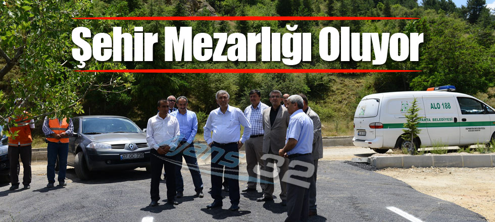 Şehir Mezarlığı Oluyor