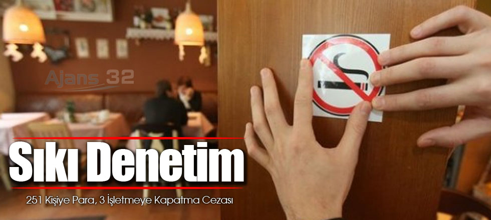 Sigara Yasağında Sıkı Denetim