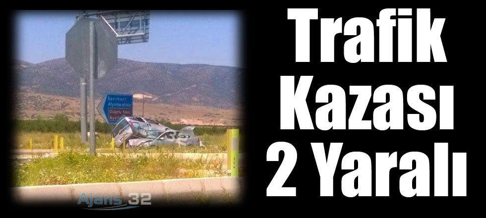 Trafik Kazası: 2 Yaralı