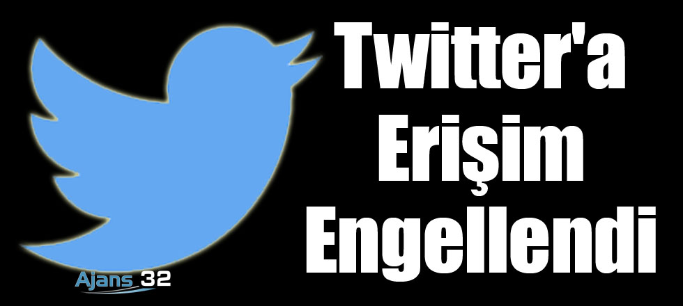 Twitter'a Erişim Engellendi