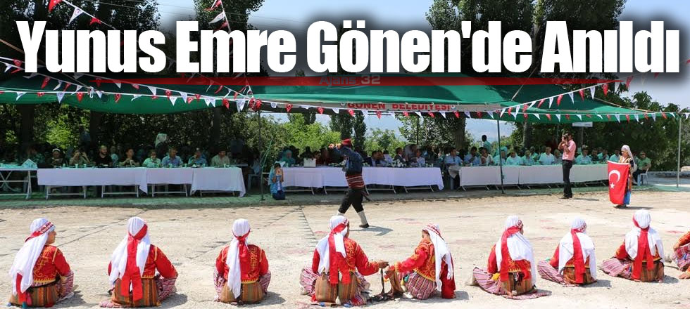 Yunus Emre Gönen'de Anıldı