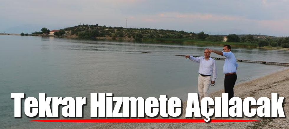 Tekrar Hizmete Açılacak