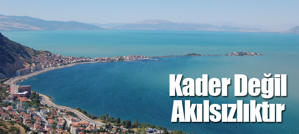Bu Kader Değil Akılsızlıktır