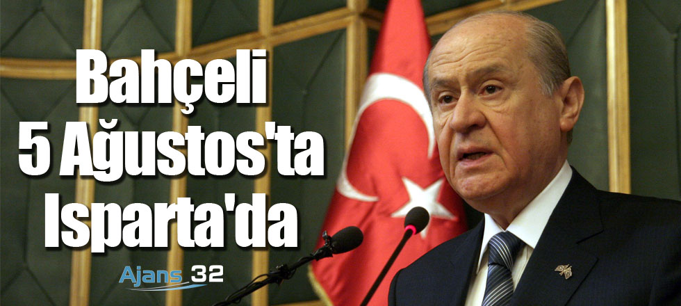 Bahçeli Bugün Isparta'da