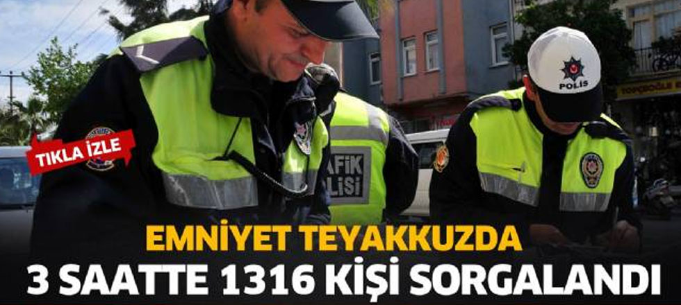 Emniyet Teyakkuzda