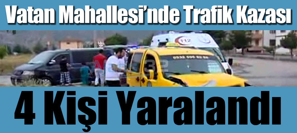 Trafik Kazası: 4 Yaralı