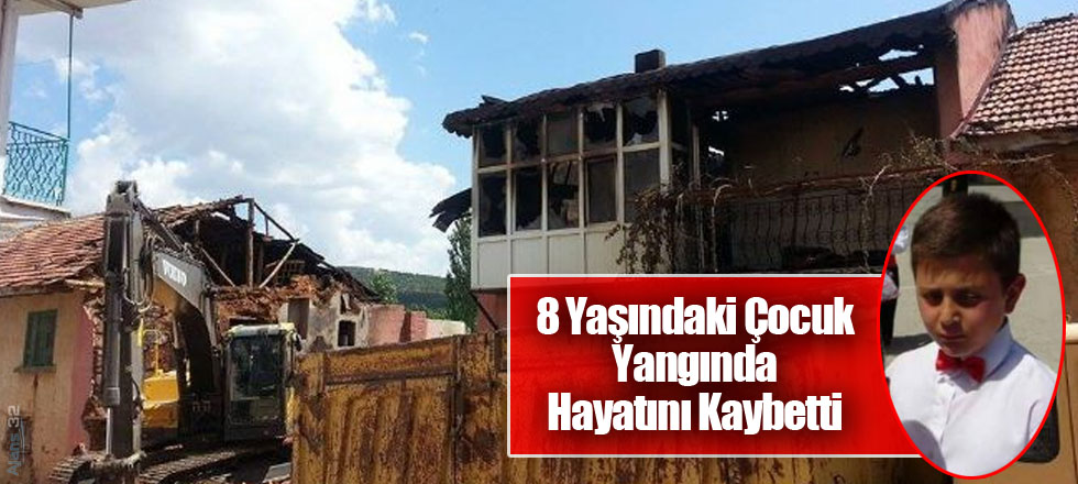 8 Yaşındaki Çocuk Yangında Hayatını Kaybetti