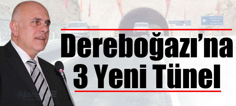 Dereboğazı'na 3 Yeni Tünel