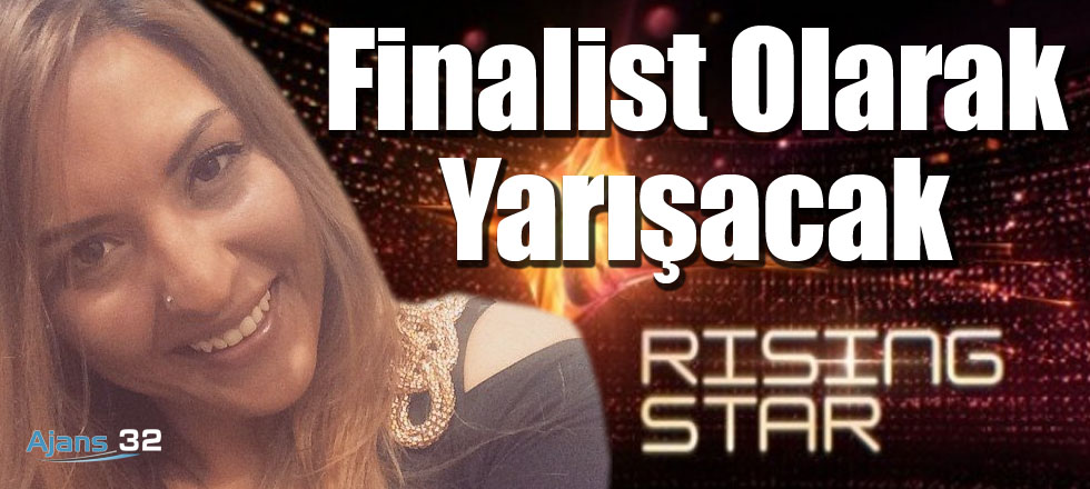Finalist Olarak Yarışacak
