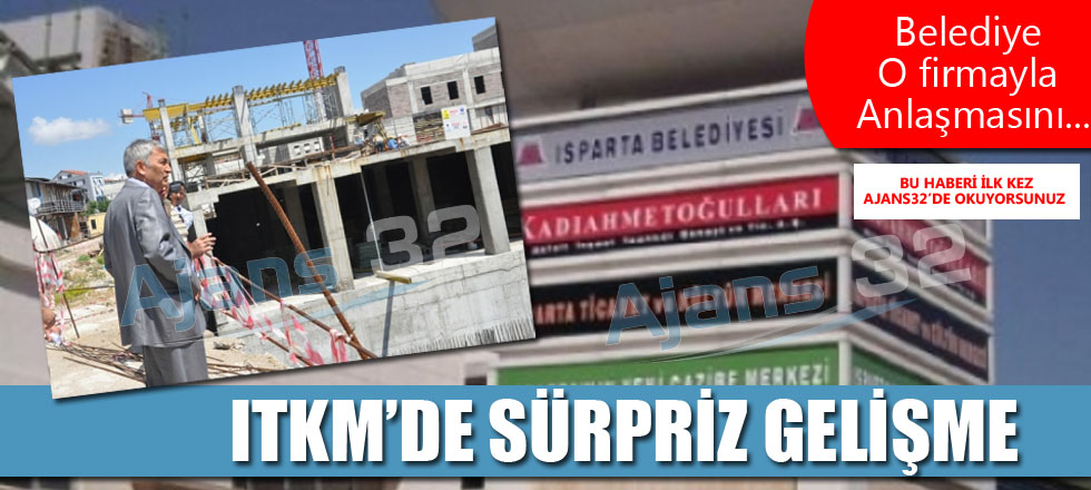 ITKM'de Sürpriz Gelişme!