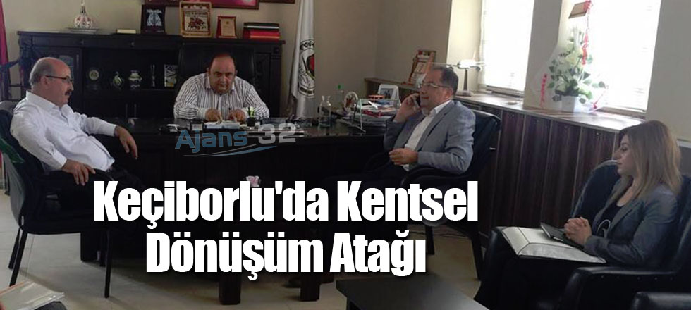 Keçiborlu'da Kentsel Dönüşüm Atağı