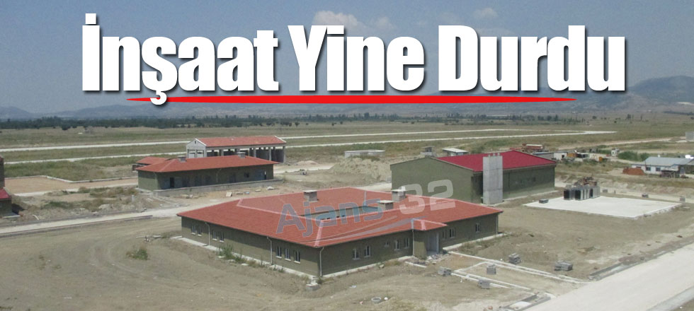 İnşaat Yine Durdu