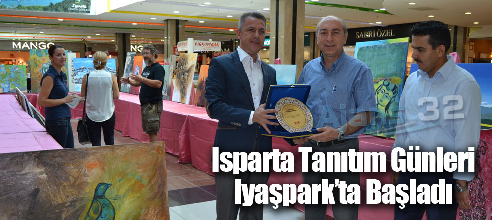 Isparta Tanıtım Günleri Iyaşpark’ta Başladı