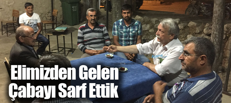 Elimizden Gelen Çabayı Sarf Ettik