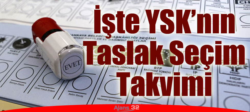 İşte YSK'nın Taslak Seçim Takvimi