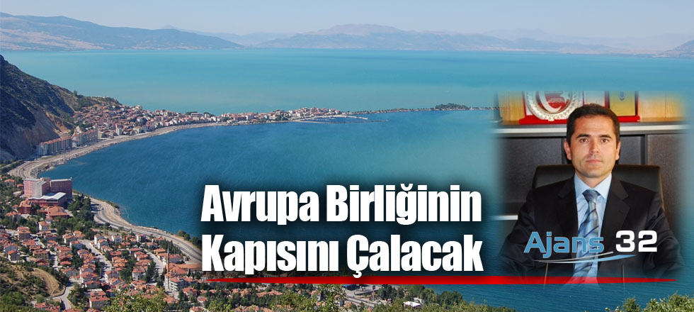 Avrupa Birliğinin Kapısını Çalacak