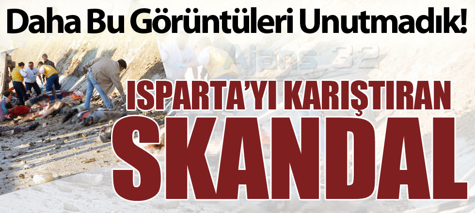 Isparta'yı Karıştıran Skandal!