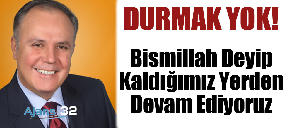 Bismillah Deyip Kaldığımız Yerden Devam Ediyoruz